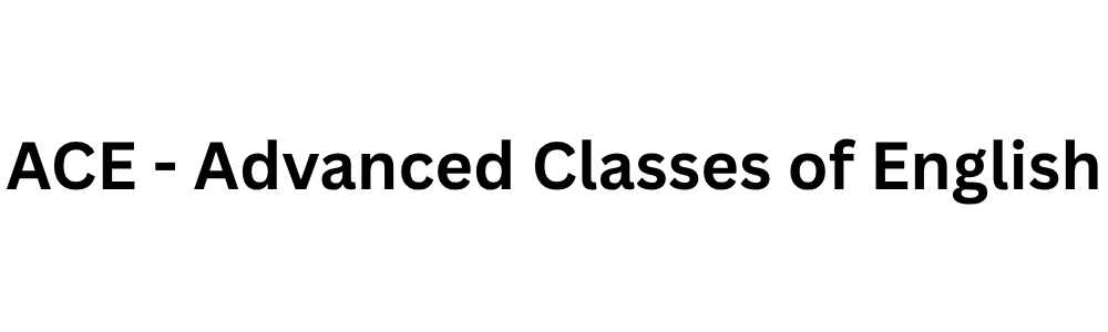 ACE - Advanced Classes of english 